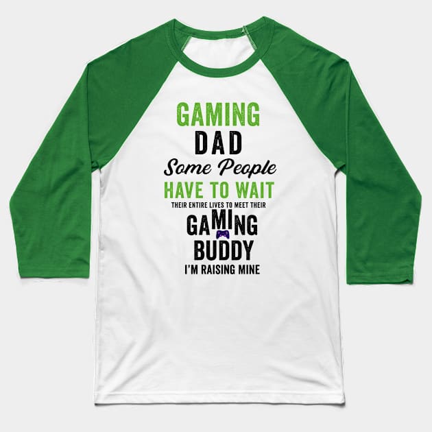 Gaming Dad Shirt Funny Father Kid Matching Mens Shirt Play Video Games Shirt Gamer Gift Tee Baseball T-Shirt by dianoo